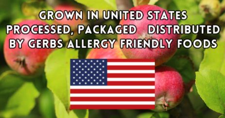 Grown in USA. Processed, Packaged and distributed by Gerbs Allergy Friendly Foods 