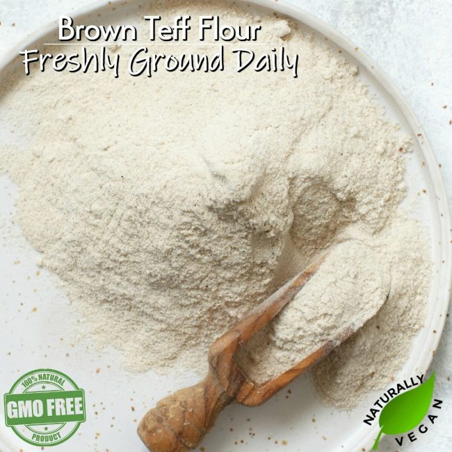 BROWN TEFF FLOUR Naturally Vegan