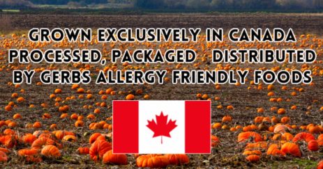 Grown in Canada. Processed, Packaged and distributed by Gerbs Allergy Friendly Foods 